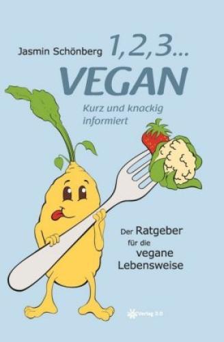 Thumbnail - 1, 2, 3 ... Vegan Kurz Und Knackig Informiert 2873