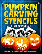 Pumpkin Carving Stencils for Advanced: 50 Funny Spooky Halloween Templates...