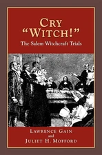 Cry "Witch": The Salem Witchcraft Trials (Perspective on History Series)