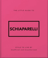 The Little Guide To Schiaparelli | Englisch | Buch | 2026 | Headline