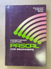 Pascal for Beginners by Christopher Lampton Computer Literacy Skills