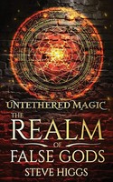 Untethered Magic Steve Higgs Taschenbuch Kartoniert / Broschiert Englisch 2020