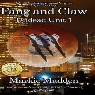 Fang and Claw Markie Madden Hardcover Lulu Press Inc.