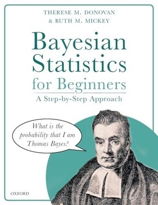 Bayesian Statistics for Beginners: ..., Mickey, Ruth M.