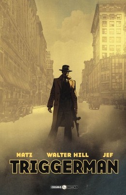 Neues Buch - Walter Hill / Matz / Jef - Triggerman - Kosmos Verlag