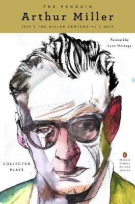 The Penguin Arthur Miller: Collected Plays (Penguin Classics Deluxe E - GOOD