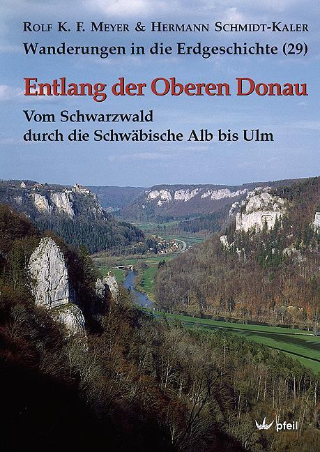 Thumbnail - Wanderungen In Die Erdgeschichte Entlang Der Oberen Donau Rolf K. F.