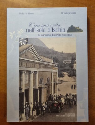 C'era una volta nell'isola d'Ischia - La cartolina illustrata racconta 2008 Raro