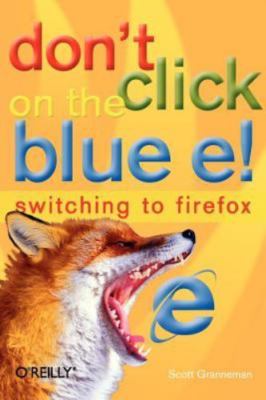 Dont Click on the Blue E: Sw - VERY GOOD