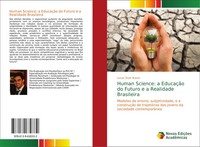 Lucas Stort Bueno | Human Science: A EducaçãO Do Futuro E A Realidade Brasileira