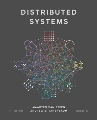 Distributed Systems by Andrew S Tanenbaum: New