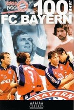100 Jahre FC Bayern - Die Chronik von not specified | DVD | Zustand akzeptabel