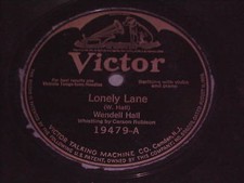 Wendell Hall - Lonely Lane / Swanee River Dreams 78