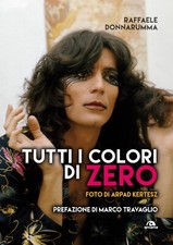 Renato Zero - Libro TUTTI I COLORI DI ZERO