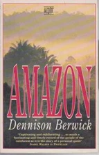 DENNISON BERWICK Amazon 1992 SC Book