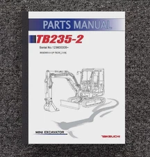 235-2 MINI EXCAVATOR TRACTOR SERVICE PARTS MANUAL FITS TAKEUCHI TB235-2 BE9Z000
