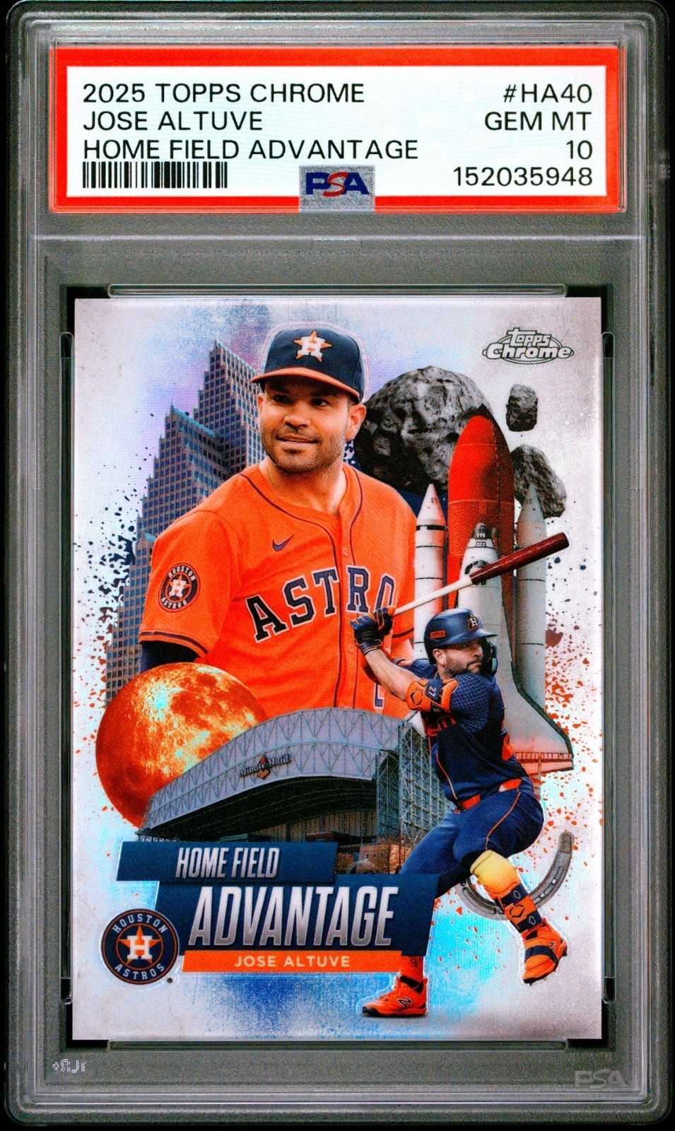 2025 TOPPS CHROME JOSE ALTUVE #HA-40 HOME FIELD ADVANTAGE SSP PSA 10 GEM MINT