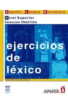Ejercicios de léxico. Nivel superior (Practica/ Practice... | Buch | Zustand gut