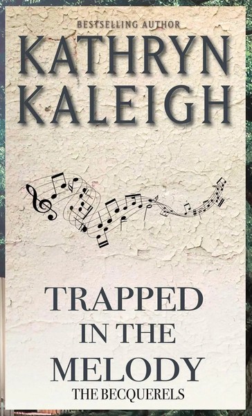 Kathryn Kaleigh | Trapped In The Melody | Buch | Englisch (2022) | Gebunden-image