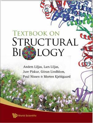 Textbook of Structural Biology, Piskur, Jure,Liljas, Lars,Liljas, Anders, 978981