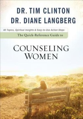 The Quick-Reference Guide To Counseling Women