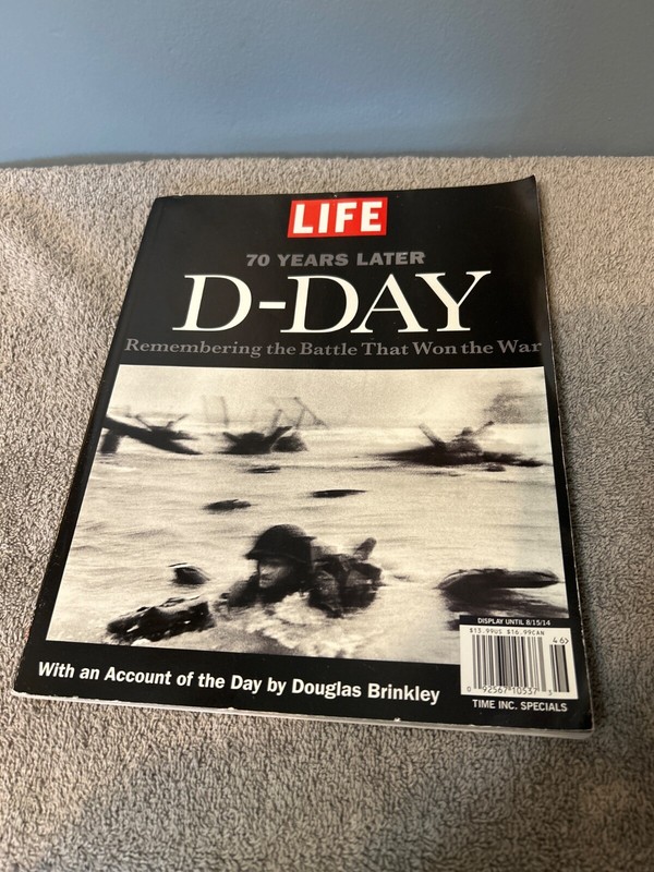 life magazine 70 years Later of D-Day Aug 15.2014