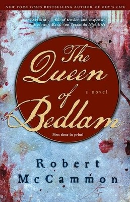 Robert R. McCammon The Queen of Bedlam (Taschenbuch) (US IMPORT)
