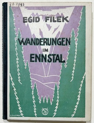 Steiermark Österreich / Filek - Wanderungen im Ennstal / Selztal-Schladming 1924