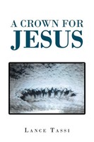 Lance Tassi | A Crown For Jesus | Taschenbuch | Englisch (2019)