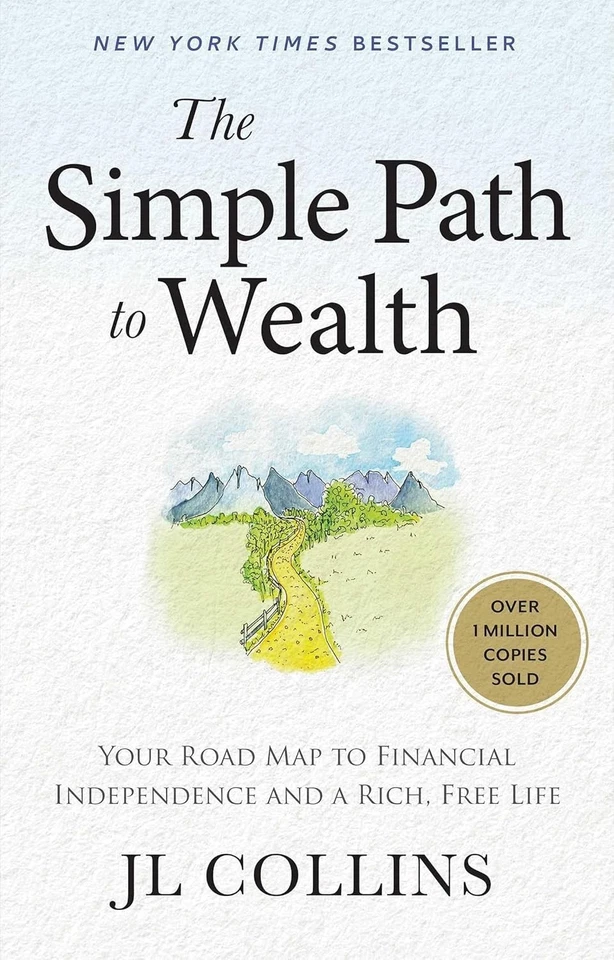 The Simple Path to Wealth By J. L. Collins (English, Paperback) Brand New Book - Image 2 of 4