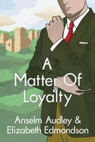Anselm Audley (U. A.) | Matter Of Loyalty | Taschenbuch | Englisch (2017)
