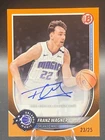 Franz Wagner 2025 Bowman Chrome #RVA-FW Orange Autograph /25 Orlando Magic