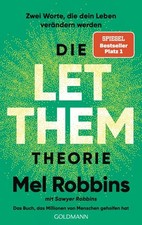 Mel Robbins / Die LET THEM Theorie: Zwei Wort...