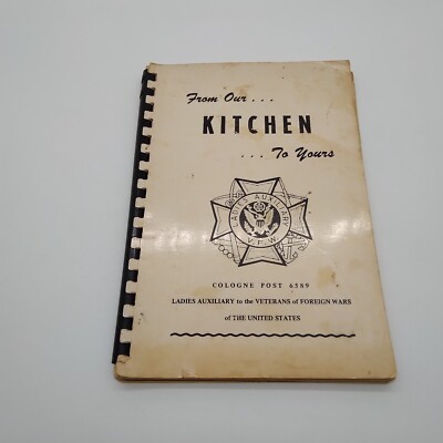 From Our Kitchen to Yours Ladies VFW Cologne Post 6589 Cook Book 1973