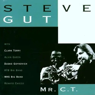 Steve Gut - Mr.C.T.