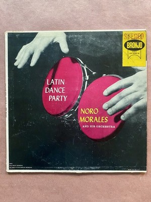 Noro Morales And His Orchestra   Latin Dance Party 1957 Bronjo/Seeco VG/VG