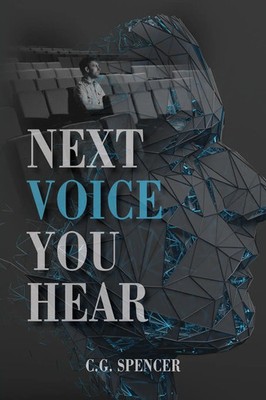 C. G. Spencer | Next Voice You Hear | Taschenbuch | Englisch (2021)