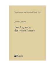 Das Argument der letzten Instanz, Anna Gamper