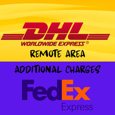 DHL/FEDEX Remote Area Additional Fee Special Delivery From Malaysia