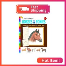 How to Draw Horses  Ponies: Step-by-step instructions for 20 different breeds 