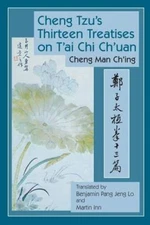 Cheng Tzu's Thirteen Treatises on T'ai Chi Ch'uan - Paperback - VERY GOOD