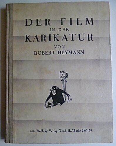 Robert Heymann Der Film in der Karikatur, Film, Karikatur, Sittengeschichte,  - Bild 1 von 1