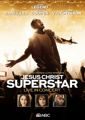 JOHN LEGEND/SARA BAREILLES/+ JESUS CHRIST SUPERSTAR LIVE IN