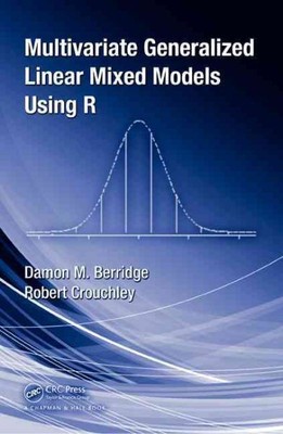 Multivariate Generalized Linear Mixed Models Using R, Hardcover by Berridge, ...