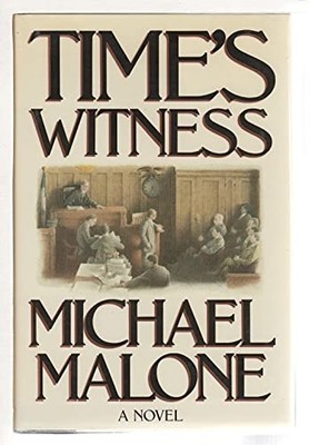 Times Witness - Hardcover By Malone, Michael - GOOD