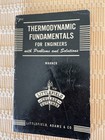1957 Book Thermodynamic Fundamentals For Engineers Cecil Warner Perdue Antique — photo 1