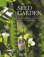 Seed Garden : The Art and Practice of Seed Saving, Paperback by Buttala, Lee ...