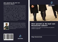 Olga Kamenchuk | Hoe Spreek Je De Taal Van Russische Zaken? | Taschenbuch (2021)