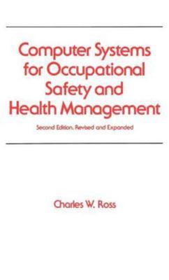 Computer Systems for Occupational Safety and Health Management, Hardcover by ...