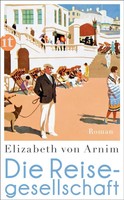 Die Reisegesellschaft | Elizabeth Von Arnim | Taschenbuch | 371 S. | Deutsch